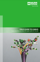 MURR CABLES USER GUIDE EASILY IDENTIFY AND SELECT THE RIGHT CABLE FOR THE JOB